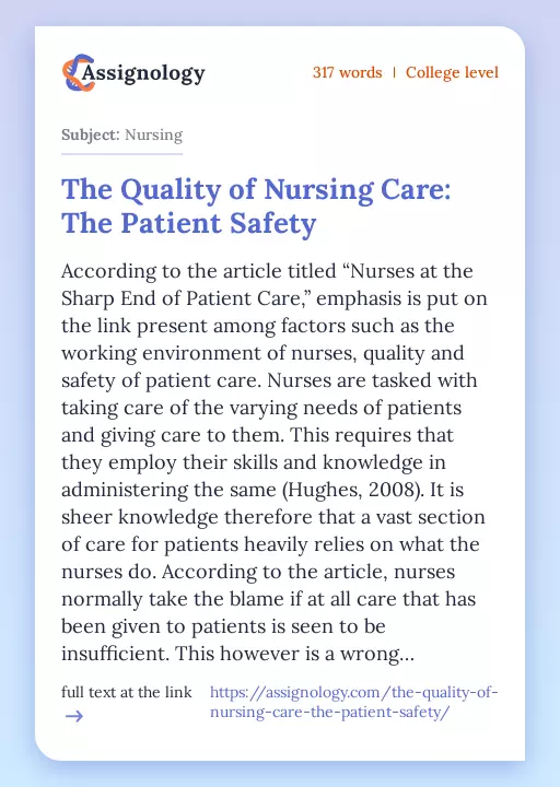 The Quality of Nursing Care: The Patient Safety - Essay Preview