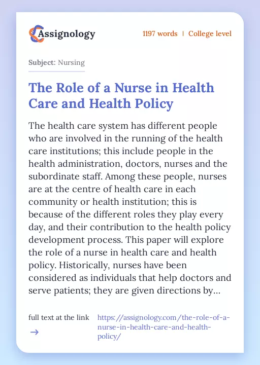 The Role of a Nurse in Health Care and Health Policy - Essay Preview