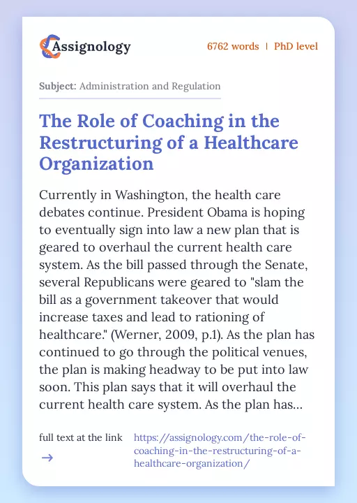 The Role of Coaching in the Restructuring of a Healthcare Organization - Essay Preview