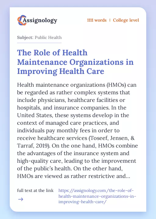 The Role of Health Maintenance Organizations in Improving Health Care - Essay Preview
