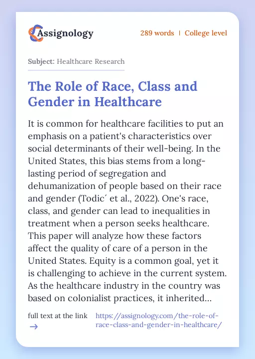 The Role of Race, Class and Gender in Healthcare - Essay Preview