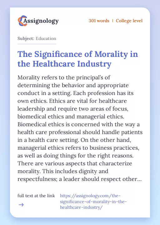 The Significance of Morality in the Healthcare Industry - Essay Preview