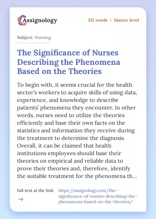 The Significance of Nurses Describing the Phenomena Based on the Theories - Essay Preview