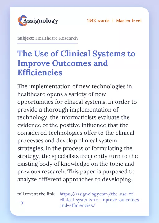 The Use of Clinical Systems to Improve Outcomes and Efficiencies - Essay Preview