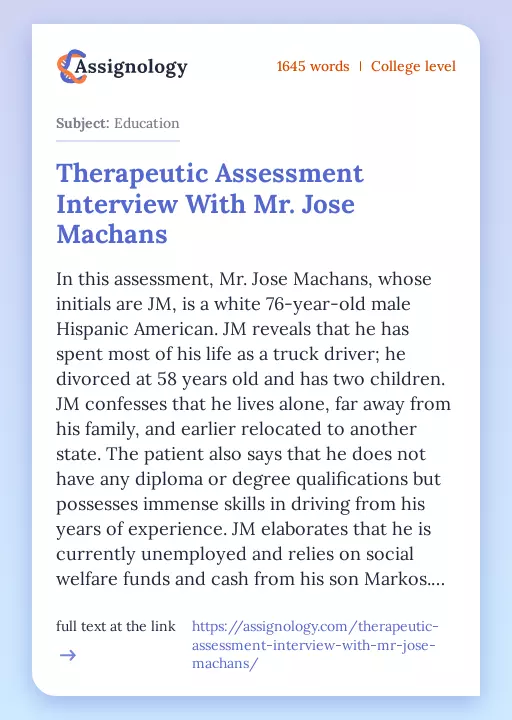 Therapeutic Assessment Interview With Mr. Jose Machans - Essay Preview