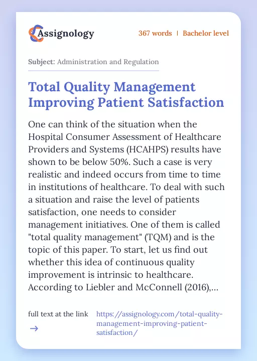Total Quality Management Improving Patient Satisfaction - Essay Preview