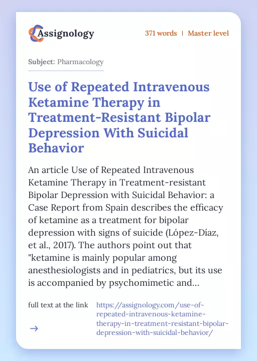 Use of Repeated Intravenous Ketamine Therapy in Treatment-Resistant Bipolar Depression With Suicidal Behavior - Essay Preview