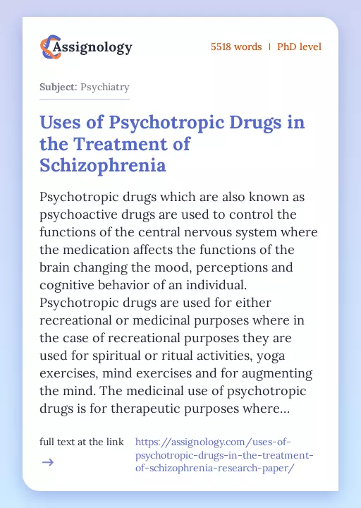 Uses of Psychotropic Drugs in the Treatment of Schizophrenia - Essay Preview
