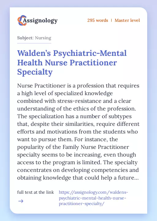 Walden’s Psychiatric-Mental Health Nurse Practitioner Specialty - Essay Preview