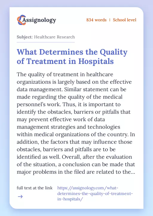 What Determines the Quality of Treatment in Hospitals - Essay Preview