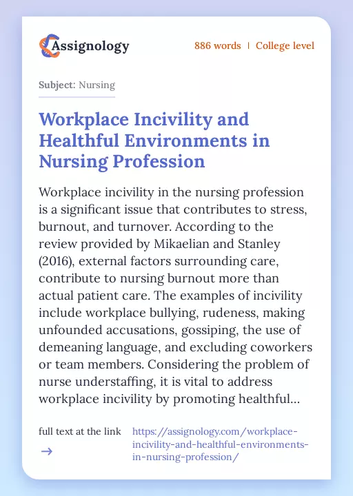 Workplace Incivility and Healthful Environments in Nursing Profession - Essay Preview