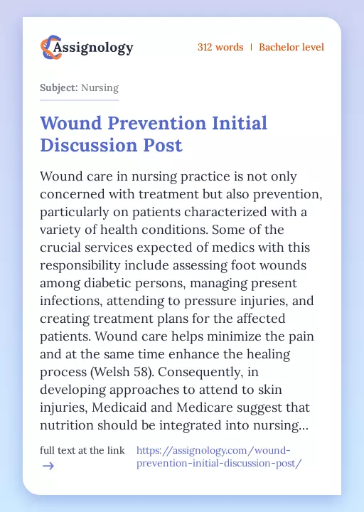 Wound Prevention Initial Discussion Post - Essay Preview